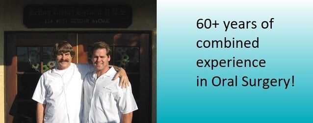 Oral Surgeons: Dr. Leroy Carson & Dr. Derek Carson. 60+ years of experience